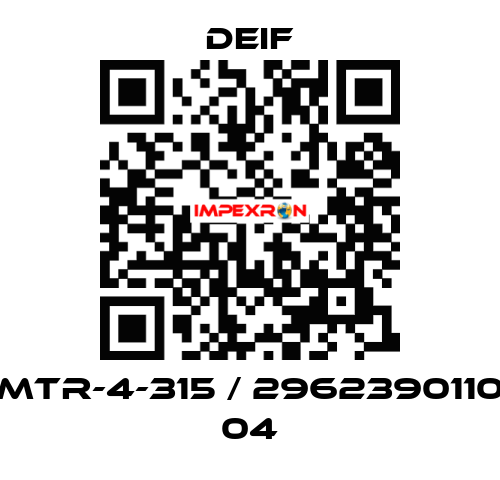 MTR-4-315 / 2962390110 04 Deif