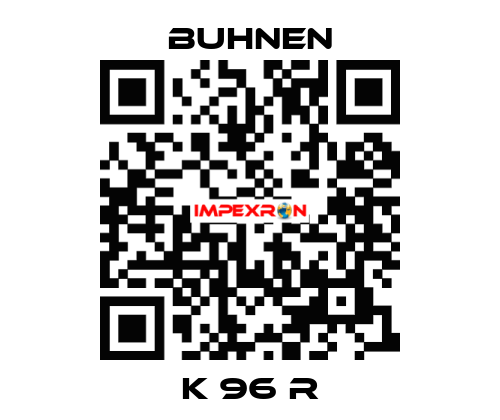 K 96 R Buhnen