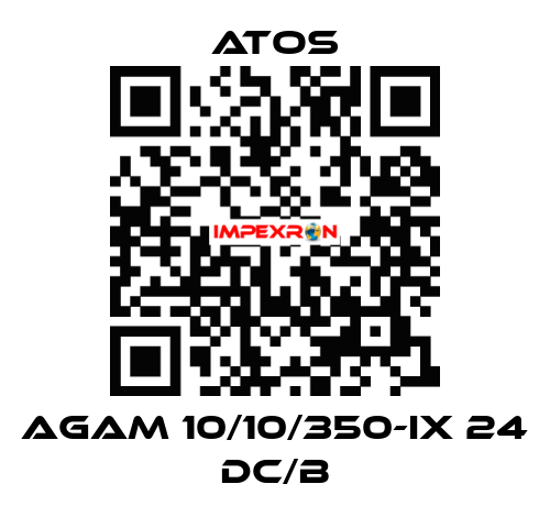 AGAM 10/10/350-IX 24 DC/B Atos