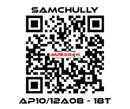 AP10/12A08 - 18T Samchully