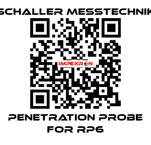 penetration probe for RP6 Schaller Messtechnik