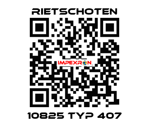 10825 Typ 407 RIETSCHOTEN