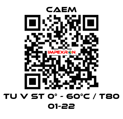 TU V ST 0° - 60°C / T80 01-22 CAEM