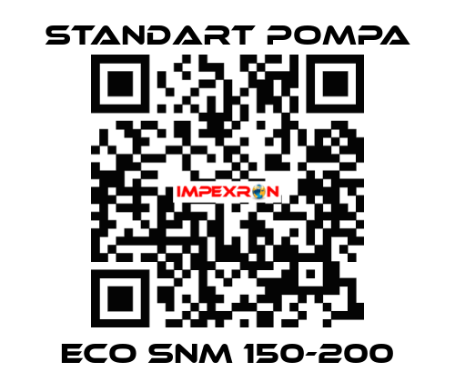 ECO SNM 150-200 STANDART POMPA