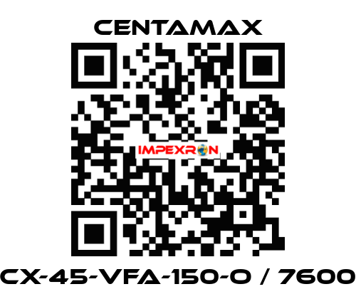 CX-45-VFA-150-O / 7600 CENTAMAX