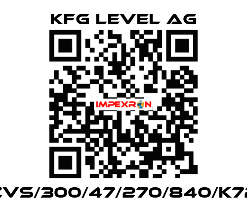 ZVS/300/47/270/840/K72 KFG Level AG