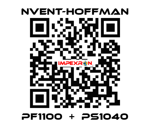 PF1100  +  PS1040 nVent-Hoffman