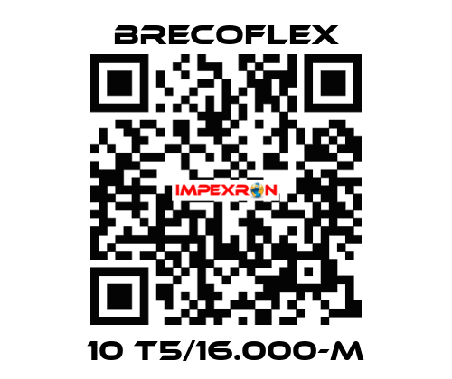 10 T5/16.000-M Brecoflex