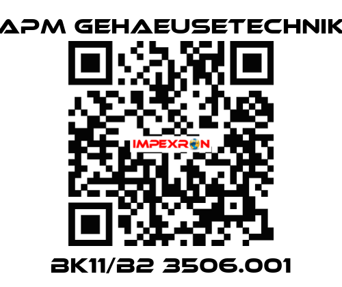 BK11/B2 3506.001 APM GEHAEUSETECHNIK