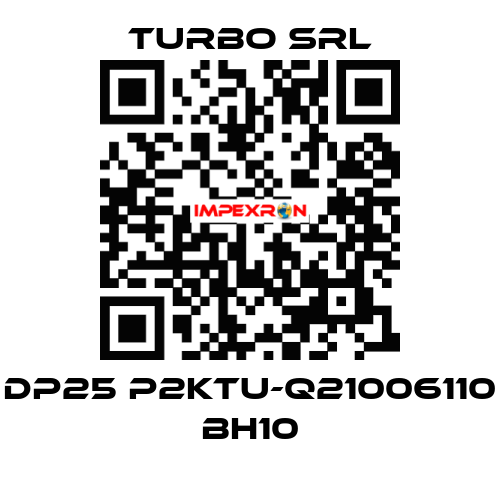 DP25 P2KTU-Q21006110 BH10 Turbo SRL