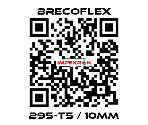 295-T5 / 10MM Brecoflex