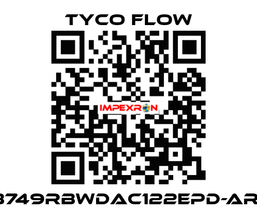 3749RBWDAC122EPD-AR1 TYCO FLOW
