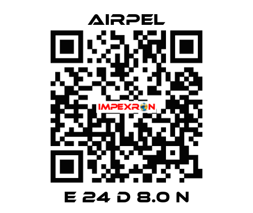 E 24 D 8.0 N Airpel