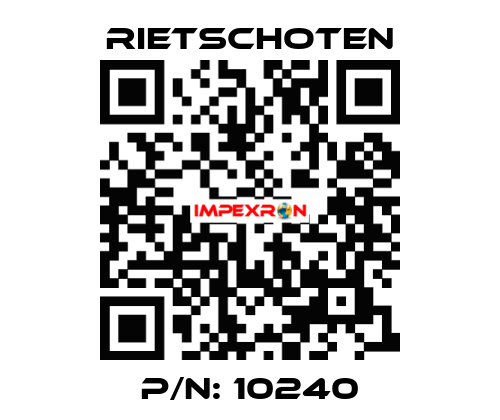 p/n: 10240 RIETSCHOTEN