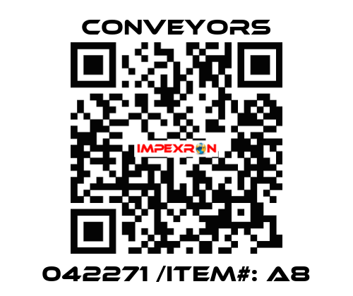 042271 /Item#: A8 Conveyors