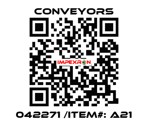 042271 /Item#: A21 Conveyors