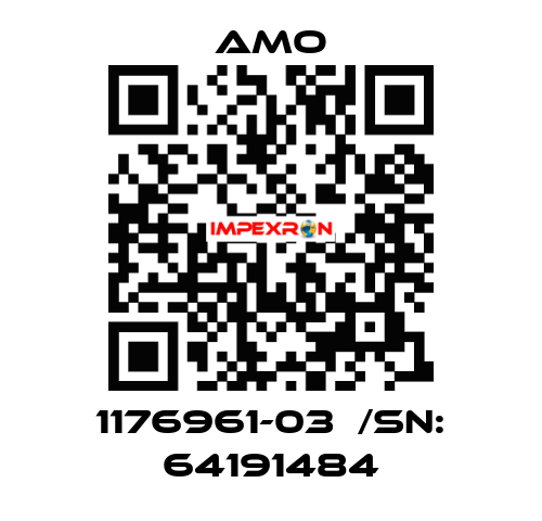 1176961-03  /SN: 64191484 Amo