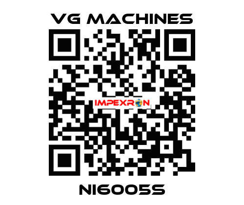 NI6005S VG Machines