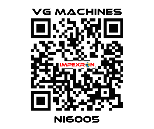 NI6005 VG Machines