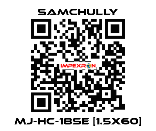 MJ-HC-18SE [1.5x60] Samchully