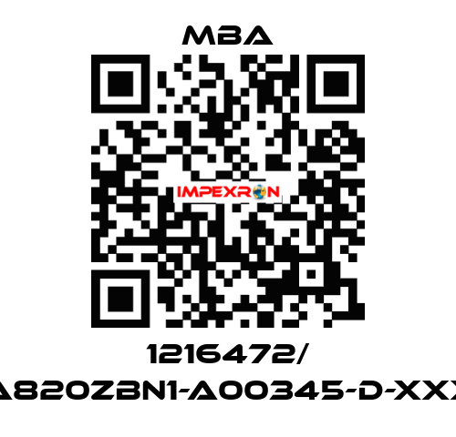 1216472/ MBA820ZBN1-A00345-D-XXXXX MBA