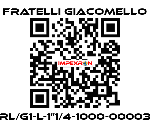 RL/G1-L-1"1/4-1000-00003 Fratelli Giacomello