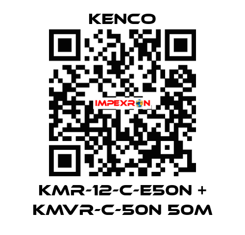KMR-12-C-E50N + KMVR-C-50N 50M Kenco