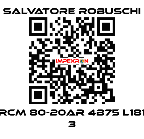RCM 80-20AR 4B75 L181 3 SALVATORE ROBUSCHI