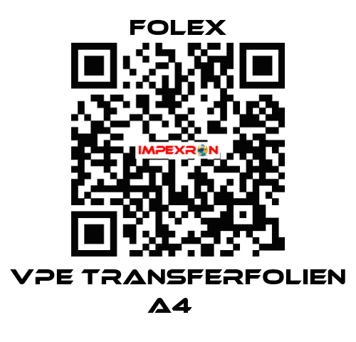 VPE Transferfolien A4   Folex