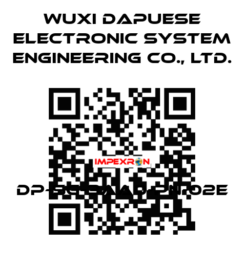 DP-SG-3AA0-PN-02E Wuxi Dapuese Electronic System Engineering Co., Ltd.